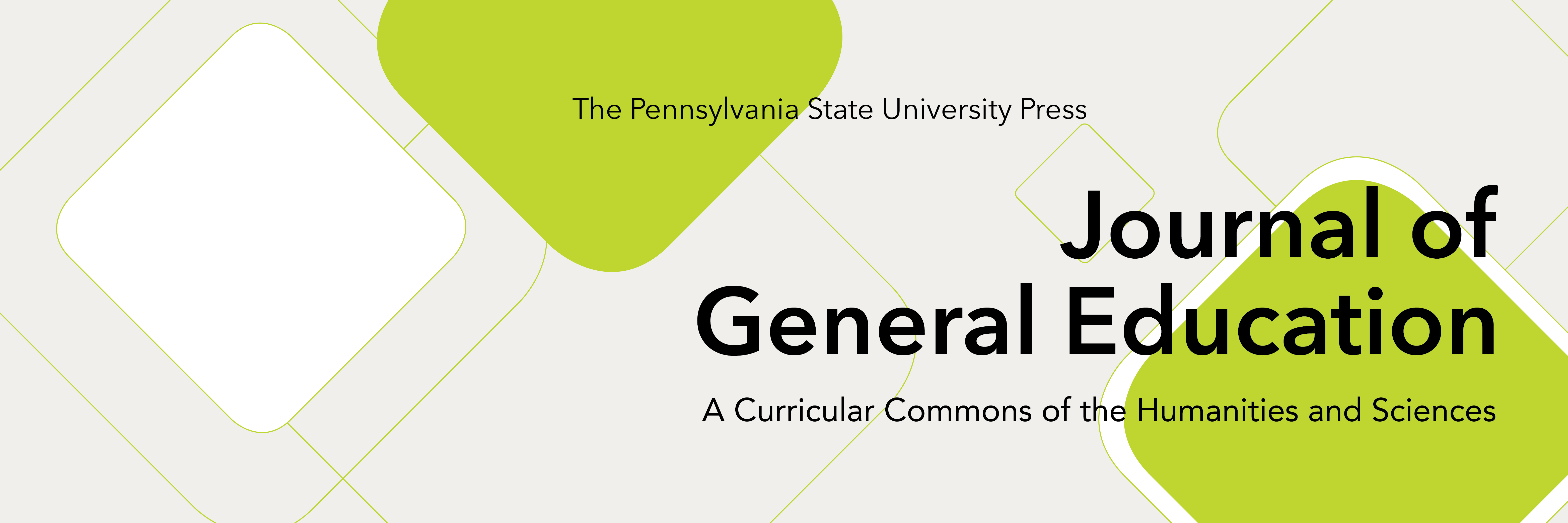 The Liberal Arts Endeavor: On Editing the Journal of General Education