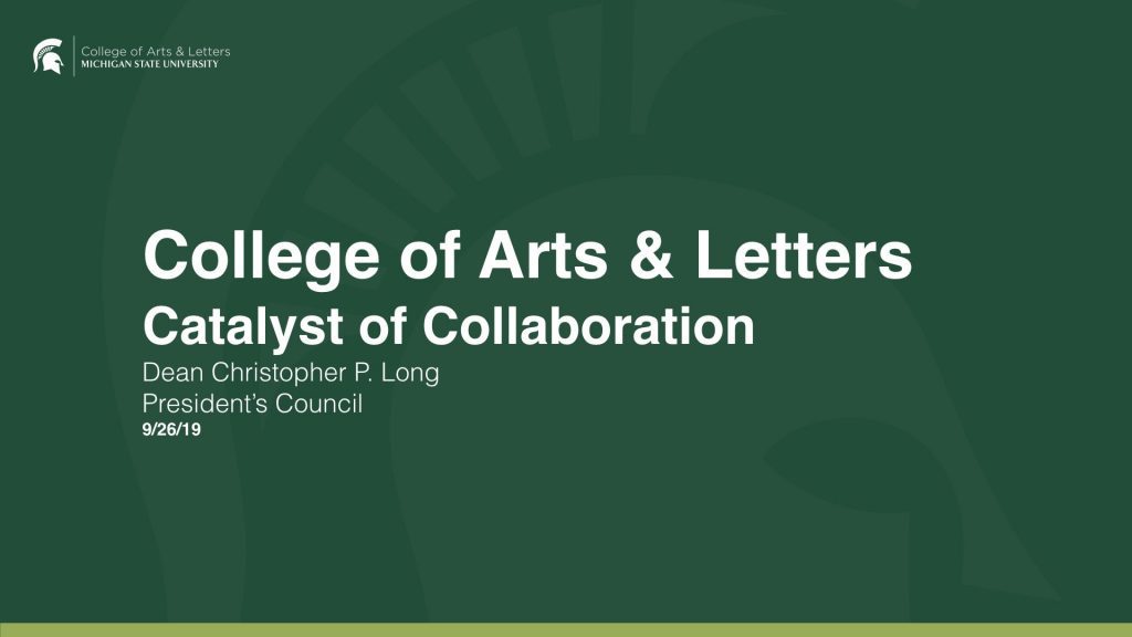 Title Slide: College of Arts & Letters - Catalyst of Collaboration